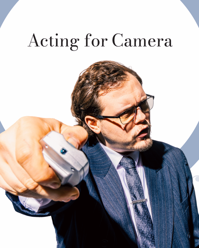 acting for camera